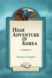 High Adventure In Korea